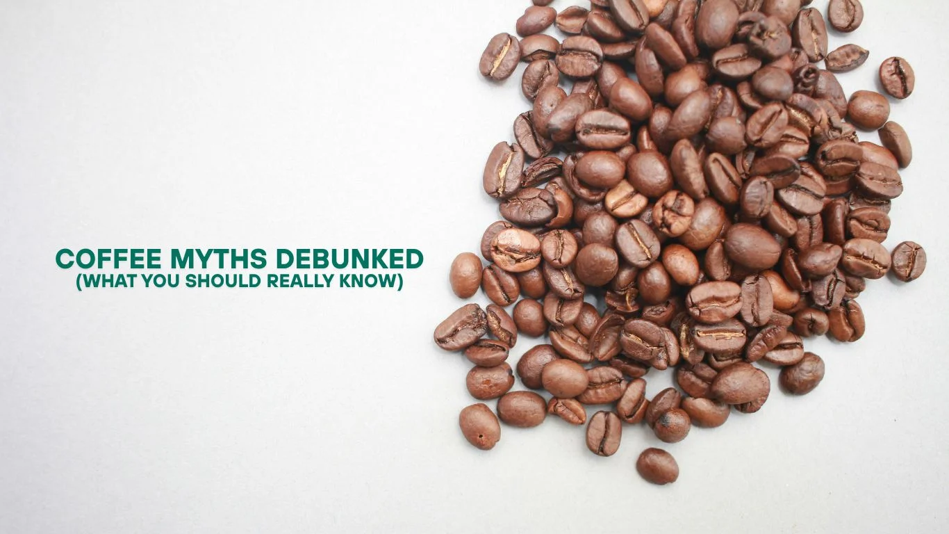 Coffee Myths Debunked: What You Should Really Know